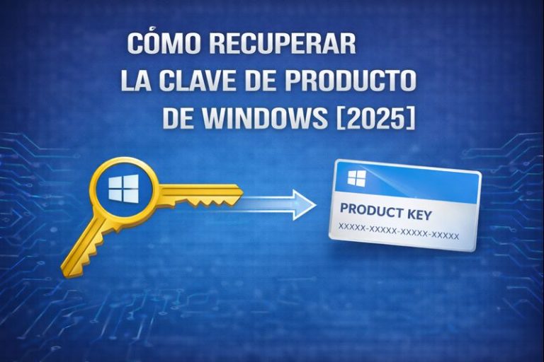 Cómo Recuperar la Clave de Producto de Windows [2025]